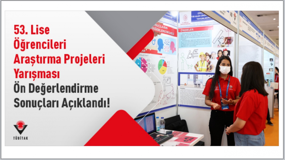 Tubitak 53. Lise Öğrencileri Arası Araştırma Projeleri Yarışması'nda Ankara Bölge Finallerinde