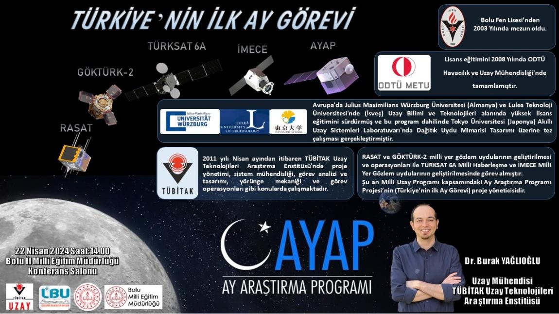 Bilim Uygulamaları Kapsamında Türkiye'nin İlk Ay Görevi İle İlgili Konferans Düzenlenecektir